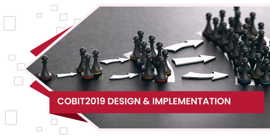 COBIT 2019 Design & Implementation