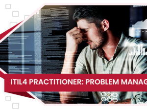 دوره ITIL4 Practitioner: Problem Management دیجی وایز آکادمی