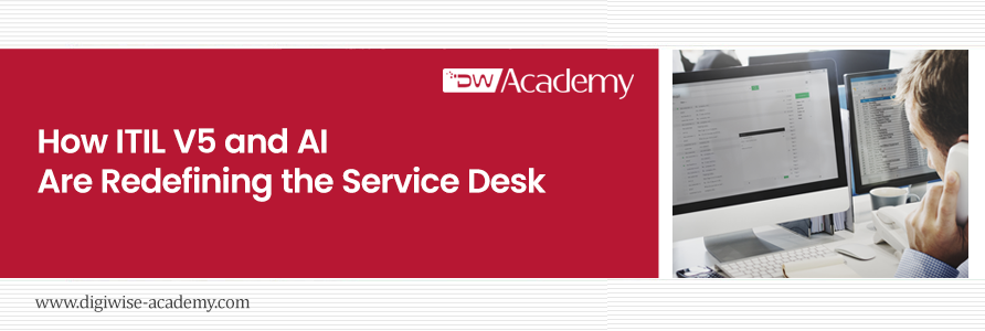 بازتعریف میز خدمت در itil v5